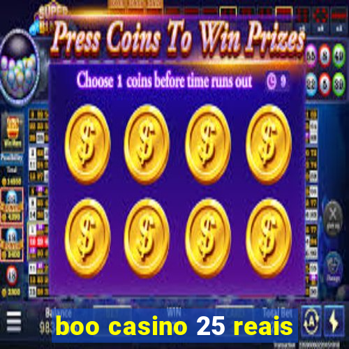 boo casino 25 reais